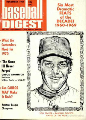 Baseball Digest TOM SEAVER - BASEBALL DIGEST'S PLAYER OF THE YEAR