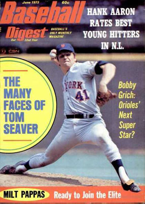 Baseball Digest THE MANY FACES OF TOM SEAVER